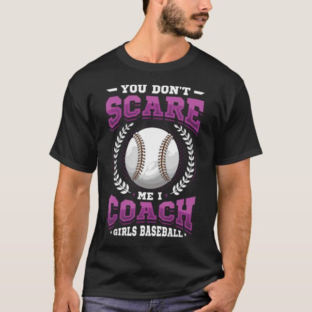 T-shirt Vous n'avez pas peur de moi J'Entraîne des filles  (Devant)