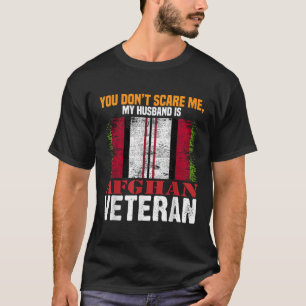 T-shirt Vous N'Avez Pas Peur De Moi Mon Mari Est Afghan Vé