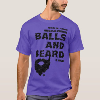 T-shirt vous n'avez pas toujours besoin d'un plan parfois 
