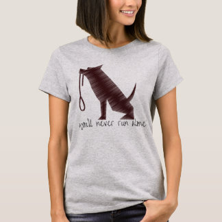 T-shirt Vous ne courrez seul jamais - la pièce en t de
