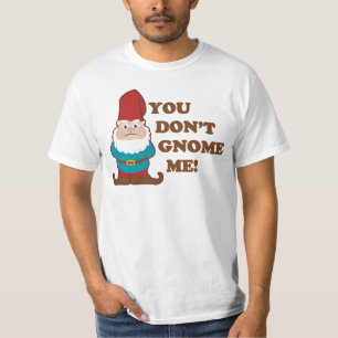 T-shirt Vous ne faites pas gnome je !