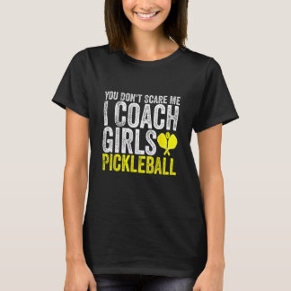 T-shirt Vous ne me faites pas peur J'Entraîne Filles Pickl