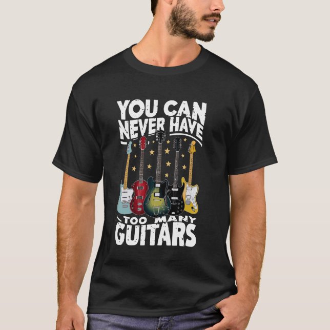 T-shirt Vous Ne Pouvez Jamais Avoir Trop De Guitares - Drô (Devant)