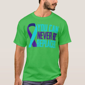 T-shirt Vous ne pouvez jamais remplacer la sensibilisation