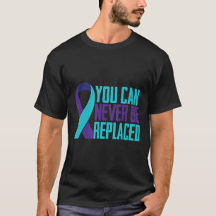 T-shirt Vous ne pouvez jamais remplacer la sensibilisation