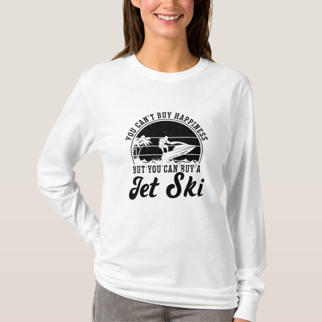 T-shirt Vous ne pouvez pas acheter Happiness Jet Ski Jet S (Devant)