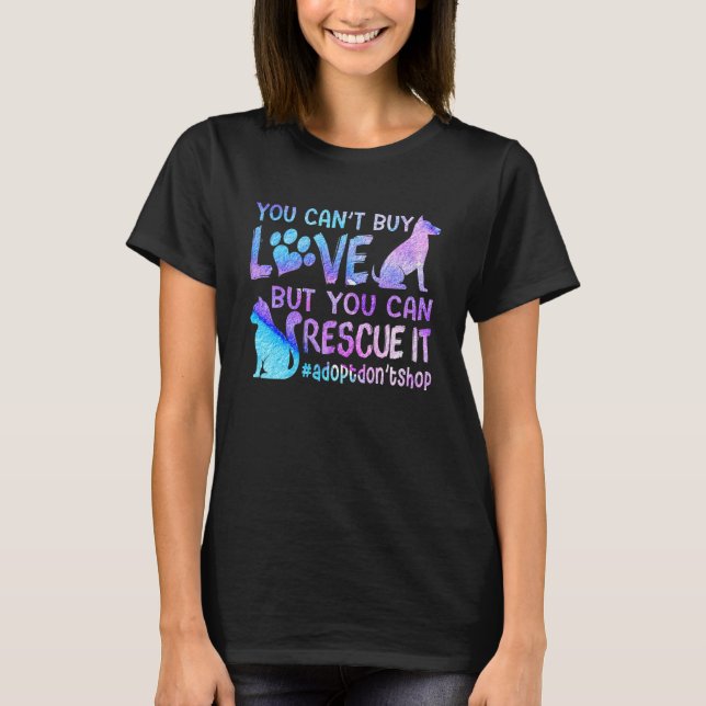 T-shirt Vous ne pouvez pas acheter l'amour mais vous pouve (Devant)