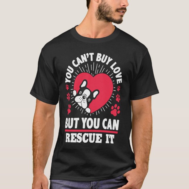 T-shirt Vous ne pouvez pas acheter l'amour mais vous pouve (Devant)