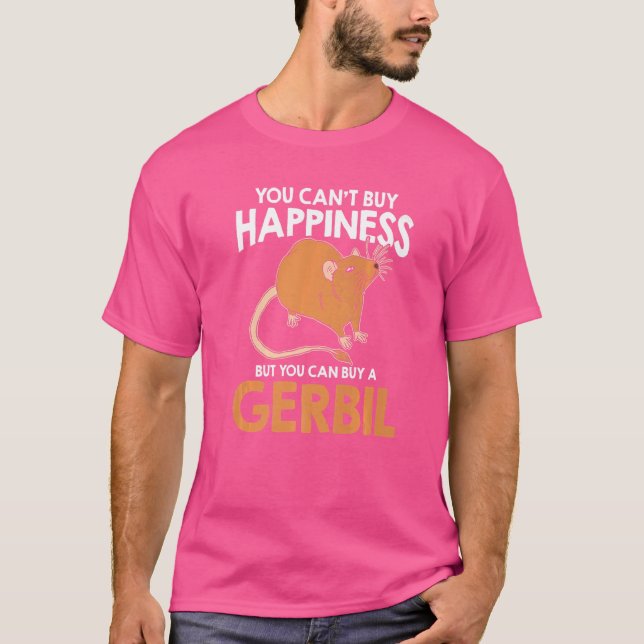 T-shirt Vous ne pouvez pas acheter le bonheur mais vous po (Devant)