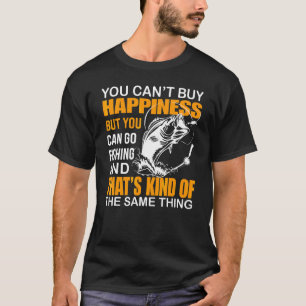 T-shirt Vous ne pouvez pas acheter le bonheur mais vous po