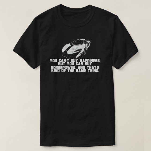 T-shirt Vous ne pouvez pas acheter le bonheur, vous pouvez (Design devant)