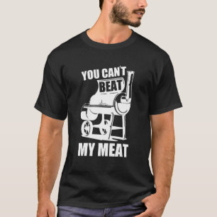 T-shirt Vous Ne Pouvez Pas Battre Ma Viande Barbecue Grill