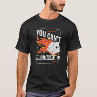 T-shirt Vous ne pouvez pas leur manquer Tous Texas Holdem