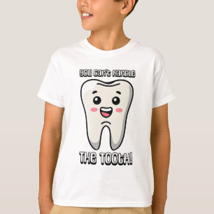 T-shirt Vous ne pouvez pas manipuler la dent ! Caricature