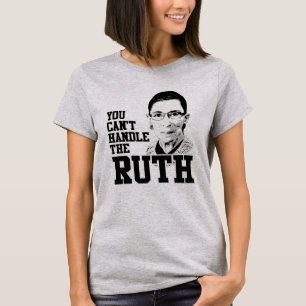 T-shirt Vous ne pouvez pas manipuler Ruth