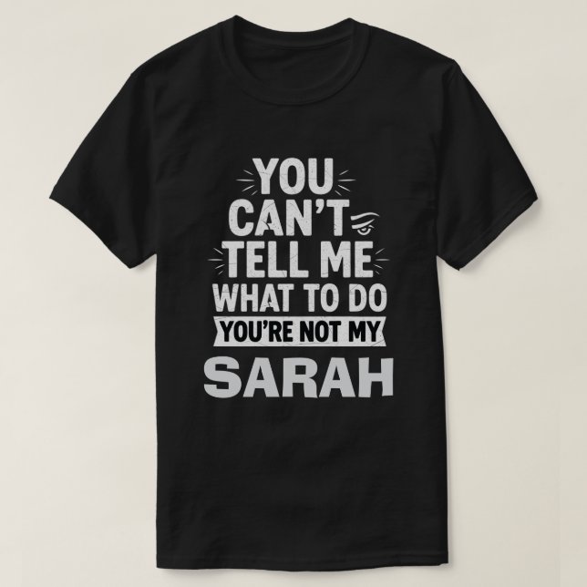 T-shirt Vous ne pouvez pas me dire quoi faire Vous n'êtes  (Design devant)