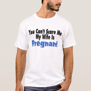 T-shirt Vous ne pouvez pas m'effrayer que mon épouse est