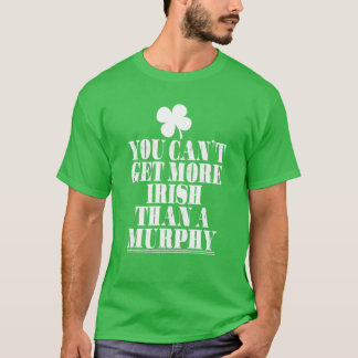 T-shirt Vous Ne Pouvez Pas Obtenir Plus D'Irlandais Que Mu