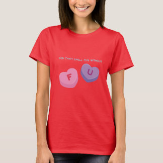 T-shirt Vous ne pouvez pas orthographier l'amusement sans