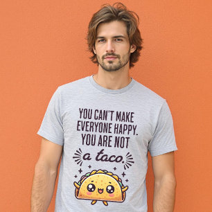 T-shirt Vous ne pouvez pas rendre tout le monde heureux Vo
