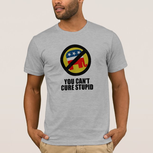 T-shirt Vous ne pouvez pas traiter stupide (Devant)