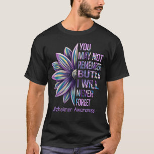T-shirt Vous Ne Vous Souvenez Peut-Être Pas, Mais Je N'Oub