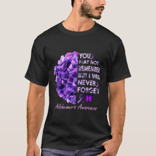 T-shirt Vous Ne Vous Souvenez Peut-Être Pas, Mais Je N'Oub
