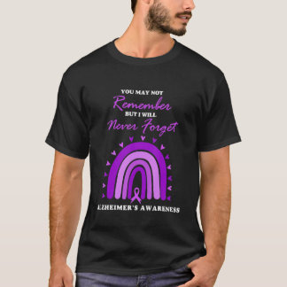 T-shirt Vous Ne Vous Souvenez Peut-Être Pas Que Je N'Oubli