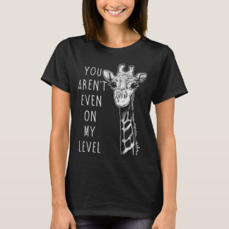 T-shirt Vous n'êtes même pas à mon niveau performance de g