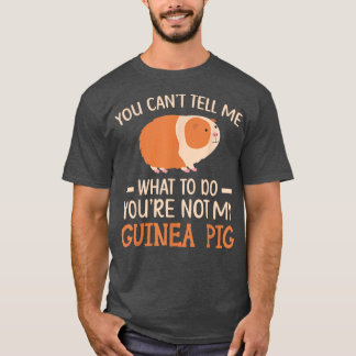 T-shirt Vous n'êtes pas mon Guinéen Rodent Rodent Cavy Fur