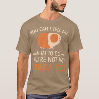 T-shirt Vous n'êtes pas mon Guinéen Rodent Rodent Cavy Fur
