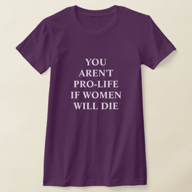 T-shirt Vous n'êtes pas pour la vie si les femmes vont mou (Poser)