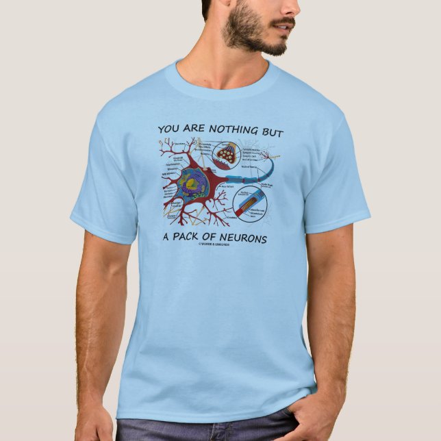 T-shirt Vous n'êtes rien mais un paquet de neurones (la (Devant)