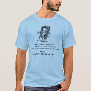 T-shirt Vous POURRIEZ être un Démocrate