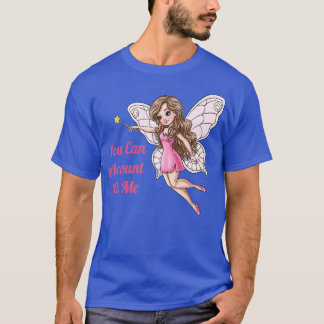 T-shirt Vous Pouvez Compter Sur Moi Fairy