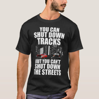 T-shirt Vous pouvez éteindre les traces mais vous ne pouve