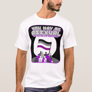 T-shirt Vous pouvez être chemise asexuelle de propagande