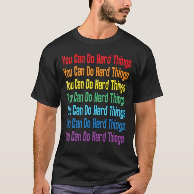 T-shirt Vous Pouvez Faire Des Choses Dures Motivation Retr (Devant)