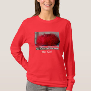 T-shirt Vous pouvez laisser votre casquette dessus !