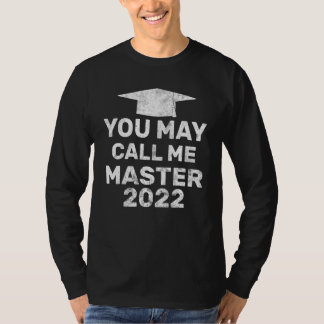 T-shirt Vous Pouvez M'Appeler Master 2022 Masters Mba Grad