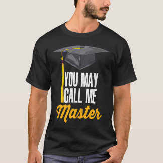 T-shirt Vous Pouvez M'Appeler Master Master Graduation