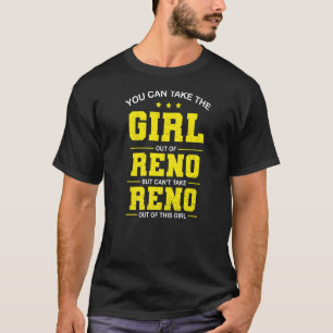 T-shirt Vous Pouvez Sortir La Fille De La Fille Reno Nevad