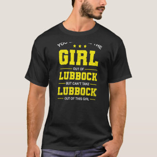 T-shirt Vous Pouvez Sortir La Fille De Lubbock Texas Girlf