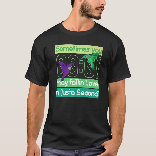 T-shirt Vous Pouvez Tomber Amoureux En Juste Une Deuxième  (Devant)