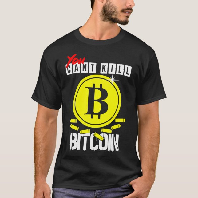 T-shirt Vous pouvez tuer Bitcoin (Devant)