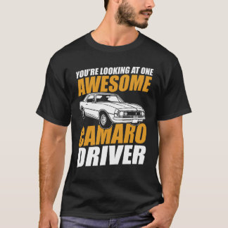 T-shirt Vous regardez un pilote Camaro génial