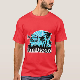 T-shirt Vous restez classe San Diego