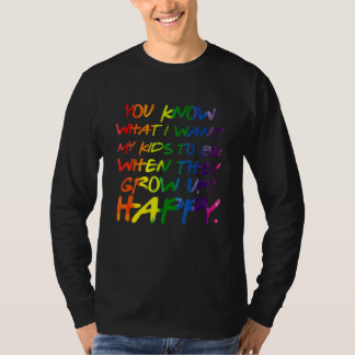 T-shirt Vous savez ce que je veux pour mes enfants Parents