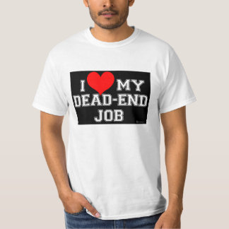 T-shirt Vous savez que vous AIMEZ votre travail de