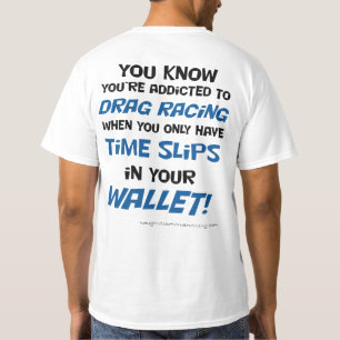 T-shirt Vous savez que vous êtes dépendants pour traîne